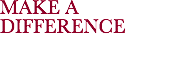 MAKE A
DIFFERENCE